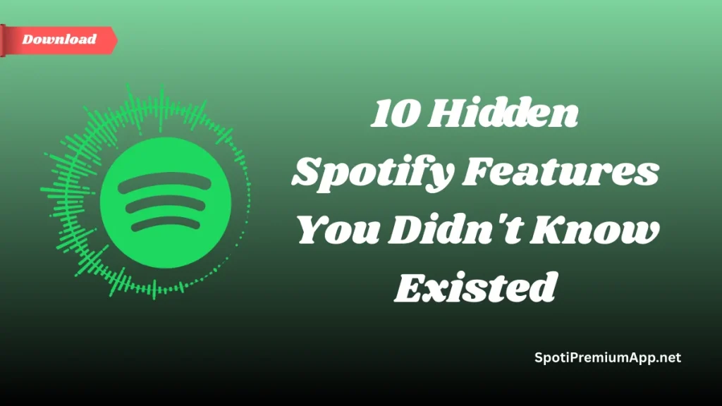 10 Hidden Spotify Features
