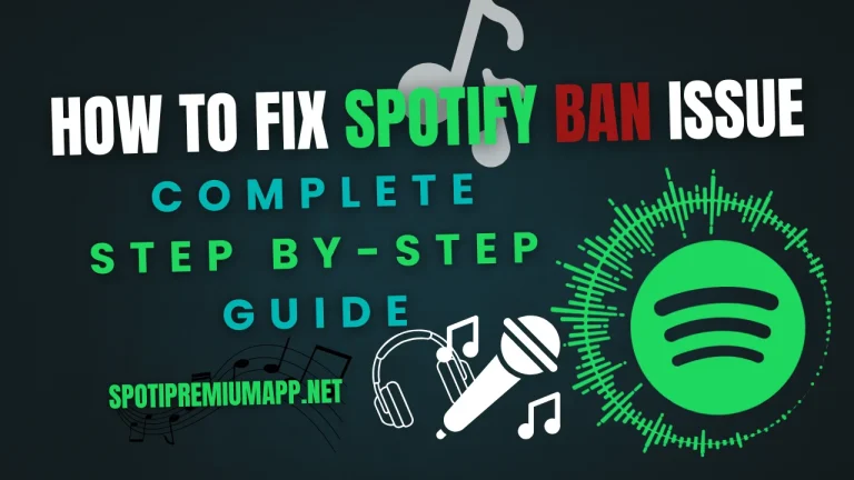 How to Fix Spotify Ban Issue (Complete Step-by-Step Guide)