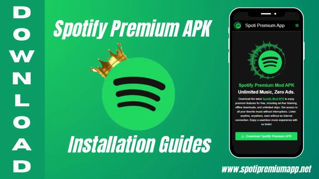 Spotify Premium APK Installation Guides